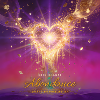 Abondance et Loi d'Attraction – Chant Vibratoire Aeolia